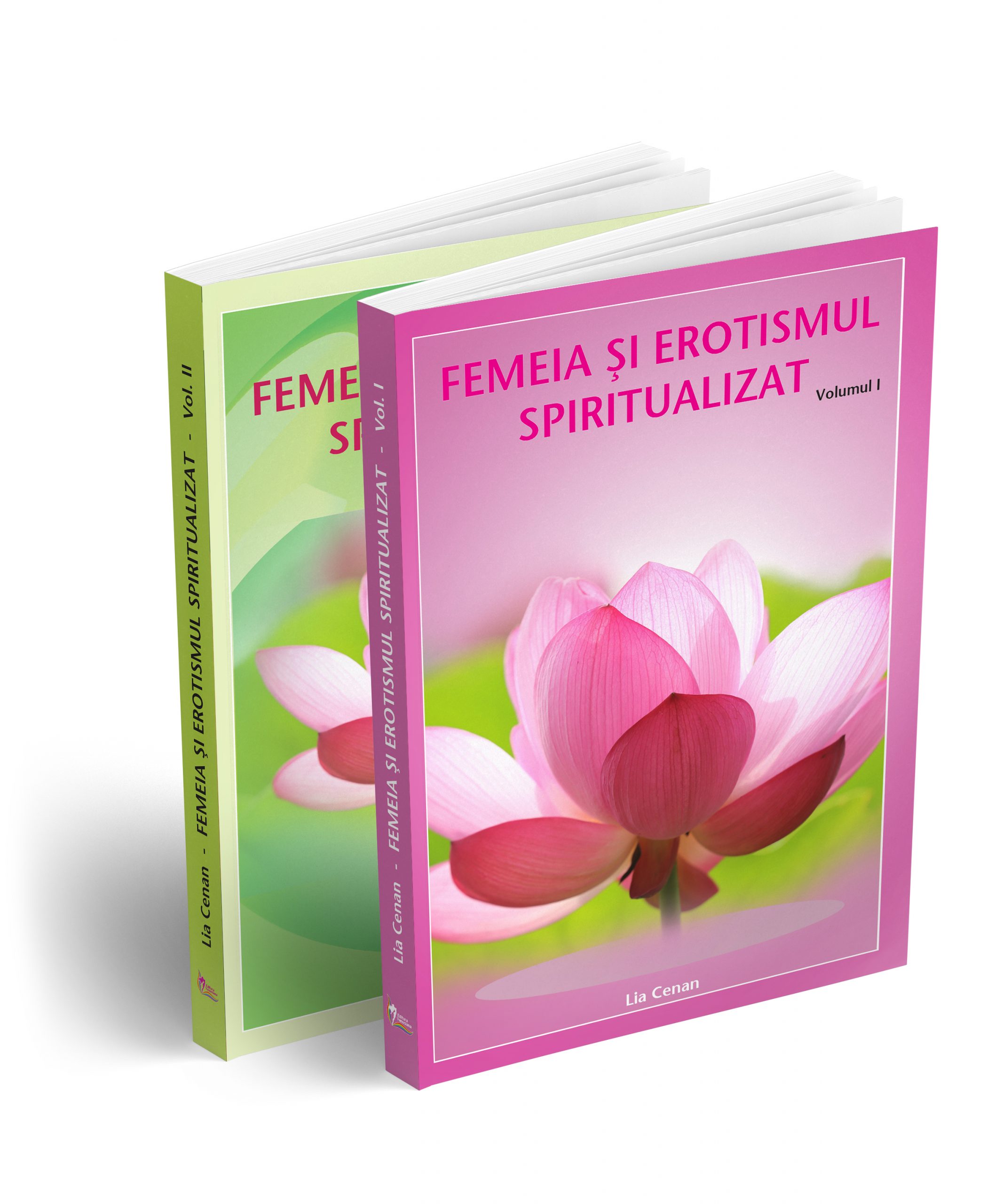 Lia Cenan – Femeia si erotismul spirituașizat vol. 1 si 2
